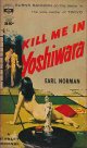 Earl Norman/ Kill Me in Yoshiwara