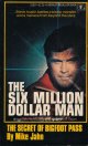 Six Million Dollar Man　The Secret of Bigfoot Pass