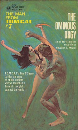 画像1: Mallory T. Knight/ The Man From T.O.M.C.A.T. #7　The Ominous Orgy