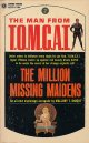 Mallory T. Knight/ The Man From T.O.M.C.A.T. #2　The Million Missing Maidens