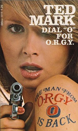 画像1: Ted Mark/ Dial "O" for O.R.G.Y.