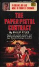 Philip Atlee/ The Paper Pistol Contract