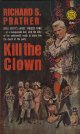 Richard S. Prather/ Kill the Clown