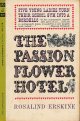 Rosalind Erskine（ロザリンド・アースキン）/ The Passion Flower Hotel（それはキスで始まった）