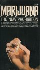 Marijuana - The New Prohibiton