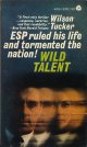 Wilson Tucker（ウィルソン・タッカー）/ Wild Talent（未来世界から来た男）