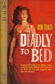 Don Tracy/ Deadly to Bed