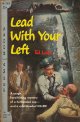 Ed Lacy（エド・レイシイ）/ Lead with Your Left