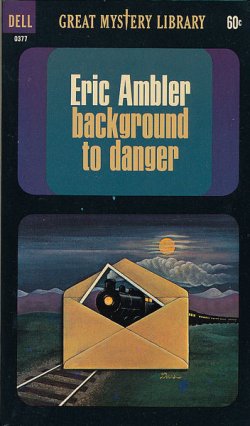 画像1: Eric Ambler（エリック・アンブラー）/ Background to Danger（恐怖の背景）