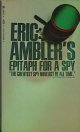 Eric Ambler（エリック・アンブラー）/ Epitaph for A Spy（あるスパイの墓碑銘）