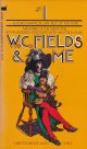 W.C. Fields & Me