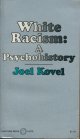 White Racism: A Psychohistory