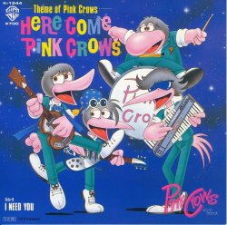 画像1: ピンク・クロウズ　HERE COME PINK CROWS　Theme of Pink Crows