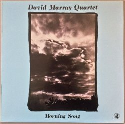 画像1: DAVID MURRAY QUARTET　Morning Song