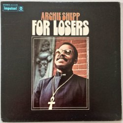 画像1: ARCHIE SHEPP　For Losers