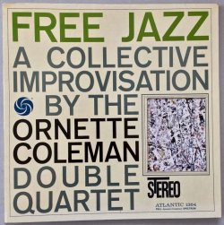 画像1: THE ORNETTE COLEMAN DOUBLE QUARTET　Free Jazz