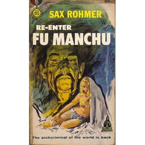 画像: Sax Rohmer/ Re-Enter Fu Manchu