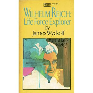 画像: Wilhelm Reich: Life Force Explorer