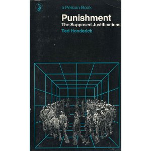 画像: Punishment: The Supposed Justifications