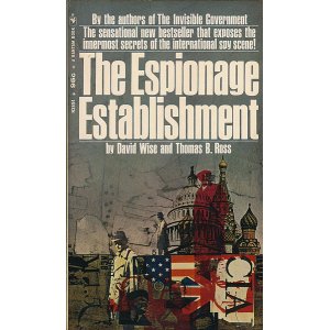 画像: David Wise & Thomas B. Ross/ The Espionage Establishment