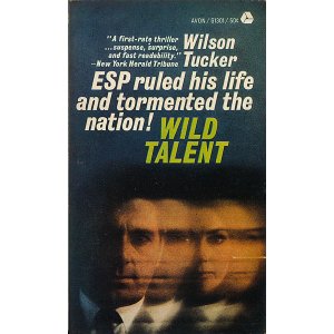 画像: Wilson Tucker（ウィルソン・タッカー）/ Wild Talent（未来世界から来た男）