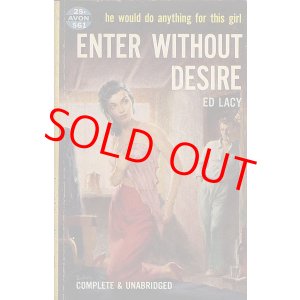画像: Ed Lacy（エド・レイシイ）/ Enter without Desire
