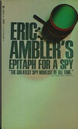 画像: Eric Ambler（エリック・アンブラー）/ Epitaph for A Spy（あるスパイの墓碑銘）