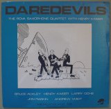 画像: The Rova Saxphone Quartet with Henry Kaiser　Daredevils