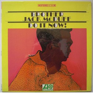 画像: Brother Jack McDuff　Do It Now!