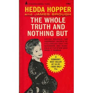 画像: Hedda Hopper/ The Whole Truth and Nothing But