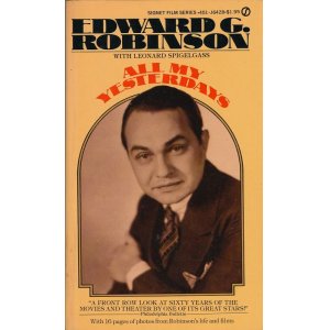 画像: Edward G. Robinson（エドワード・G・ロビンソン）/ All My Yesterdays