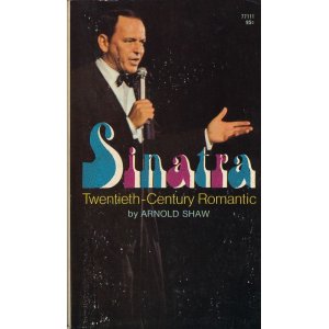 画像: Sinatra: Twentieth-Century Romantic