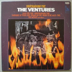 画像: The Ventures　Underground Fire