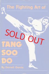 画像: The Fighting Art of TANG SOO DO