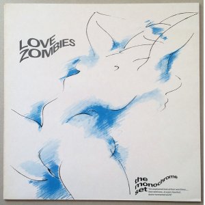 画像: THE MONOCHROME SET　Love Zombies