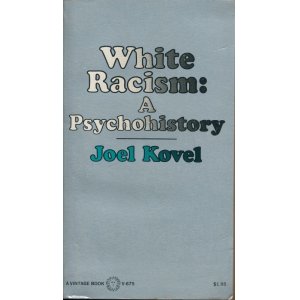 画像: White Racism: A Psychohistory