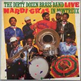 画像: THE DIRTY DOZEN BRASS BAND 　Live: Mardi Gras In Montreux