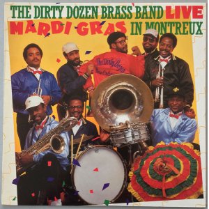 画像: THE DIRTY DOZEN BRASS BAND 　Live: Mardi Gras In Montreux