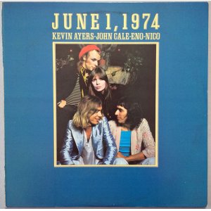 画像: KEVIN AYERS-JOHN CALE-ENO-NICO　June 1, 1974