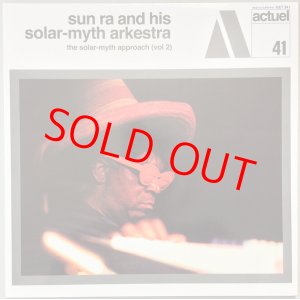 画像: SUN RA AND HIS SOLAR-MYTH ARKESTRA　The Solar-Myth Approach (Vol 2)