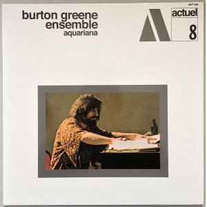 画像: BURTON GREENE ENSEMBLE　Aquariana