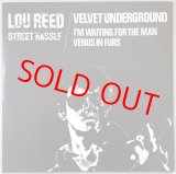 画像: LOU REED　Street Hassle/ VELVET UNDERGROUND　I'm Waiting for the Man ほか