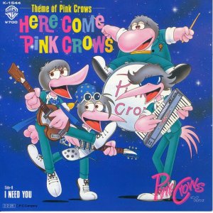 画像: ピンク・クロウズ　HERE COME PINK CROWS　Theme of Pink Crows