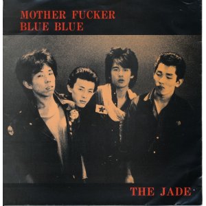 画像: THE JADE　Mother Fucker