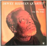 画像: DEWEY REDMAN QUARTET　Living On The Edge