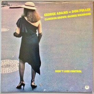 画像: GEORGE ADAMS - DON PULLEN　Don't Lose Control