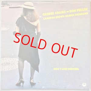 画像: GEORGE ADAMS - DON PULLEN　Don't Lose Control
