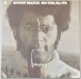 画像: ANTHONY BRAXTON　New York, Fall 1974