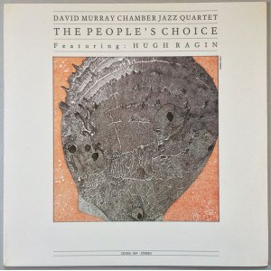 画像: DAVID MURRAY CHAMBER JAZZ QUARTET　The People's Choice