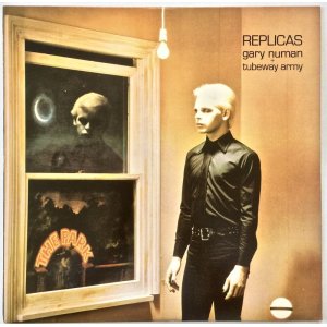 画像: GARY NEWMAN & TUBEWAY ARMY　Replicas